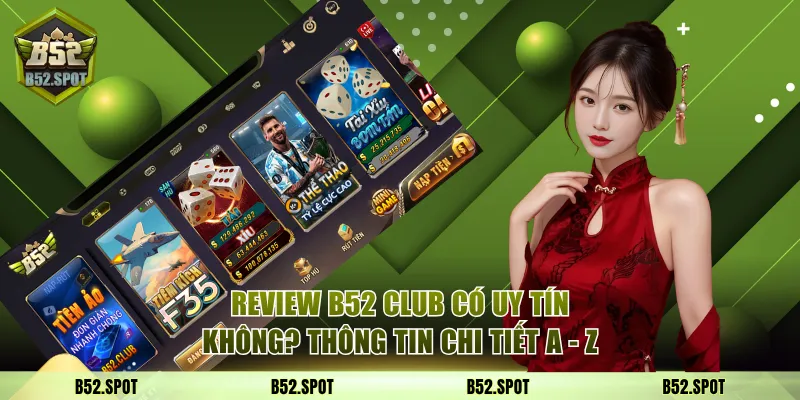 Review B52 Club
